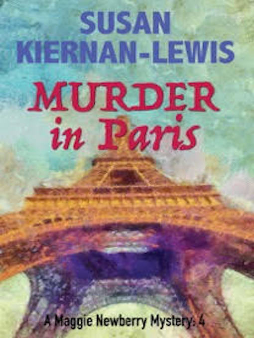 Title details for Murder in Paris by Susan Kiernan-Lewis - Available